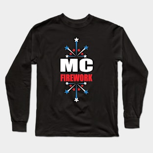 MC Firework Long Sleeve T-Shirt